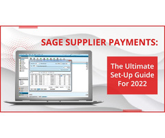 Sage Supplier Payments: The Ultimate Set-Up Guide For 2022 | free-classifieds.co.uk - 1
