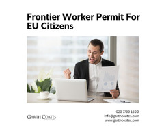 Frontier Worker Permit UK | free-classifieds.co.uk - 1
