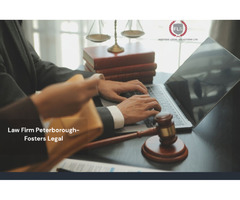 Law Firm Peterborough – Trusted, Friendly Support at Fosters Legal